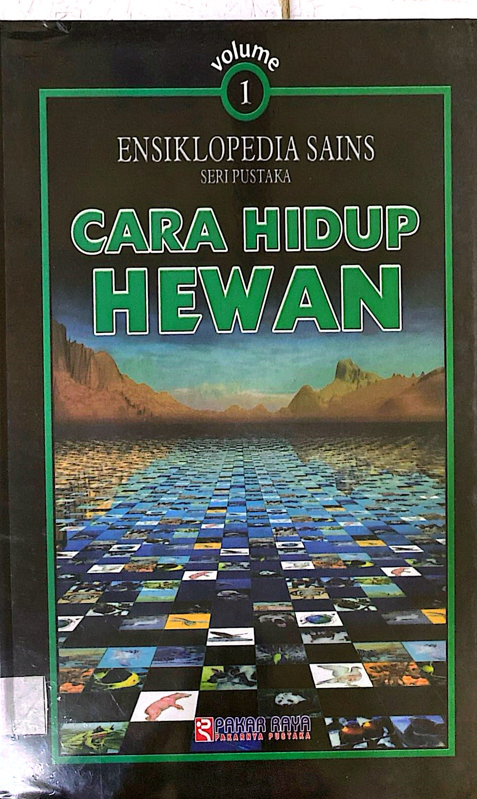 ENSIKLOPEDIA SAINS CARA HIDUP HEWAN