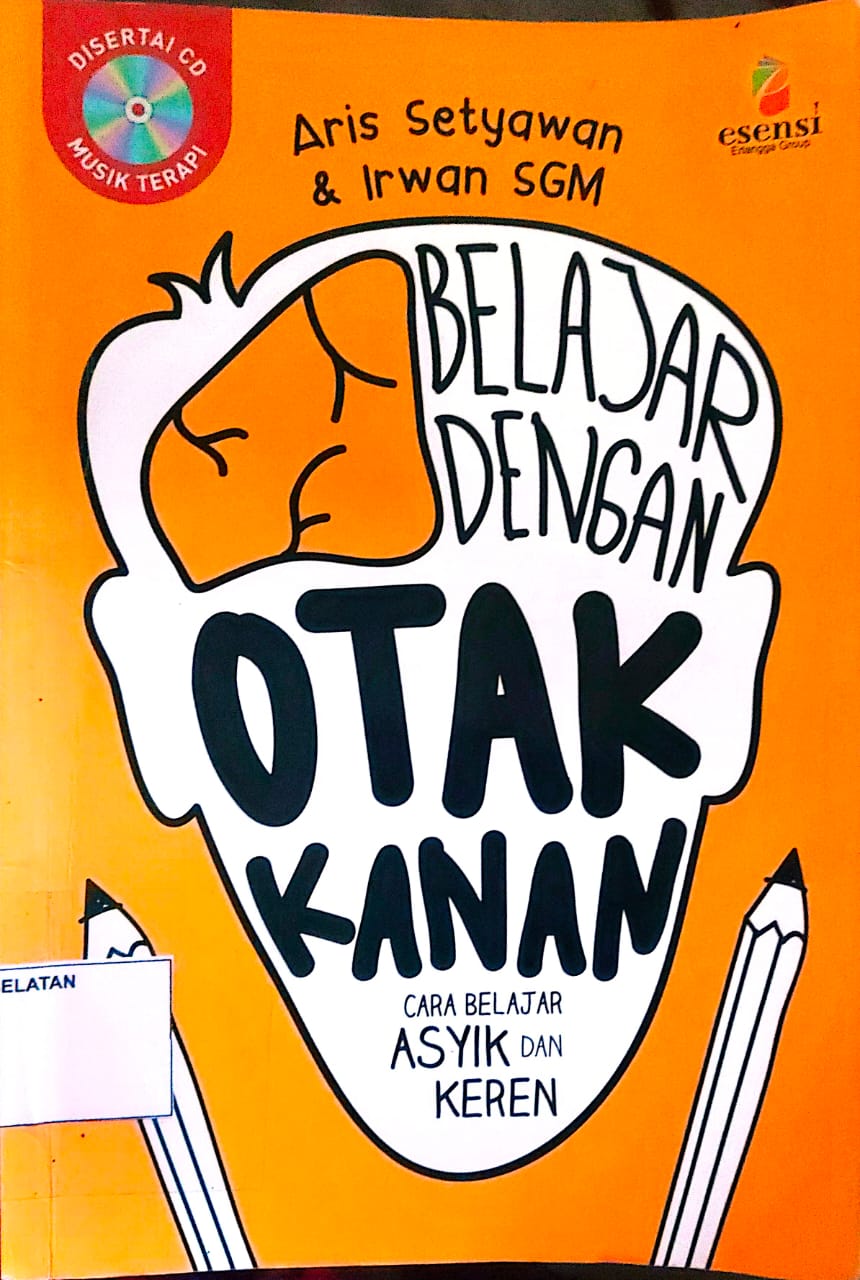 BELAJAR DENGAN OTAK KANAN CARA BELAJAR ASYIK DAN KEREN