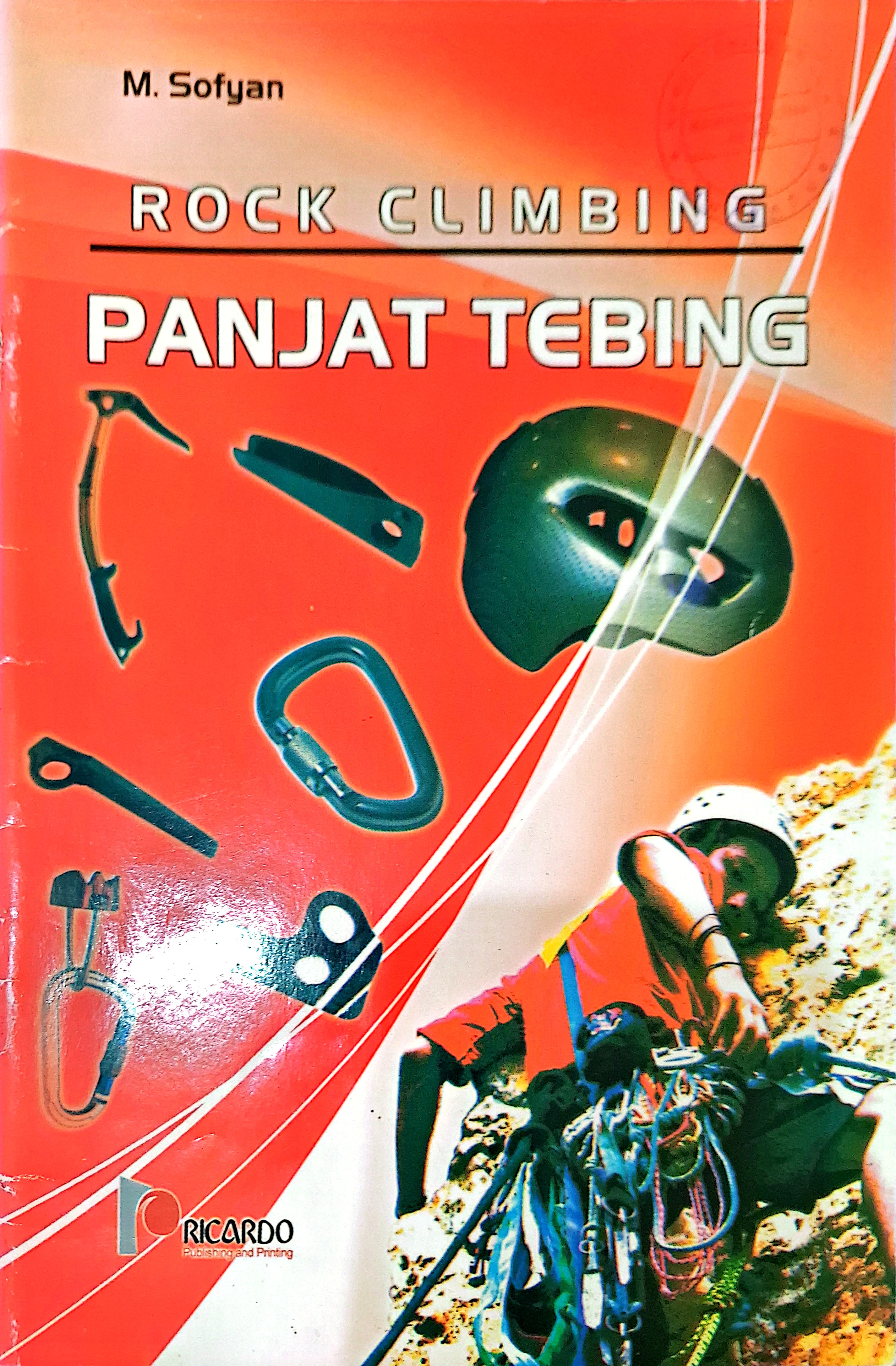 ROCK CLIMBING  PANJAT TEBING