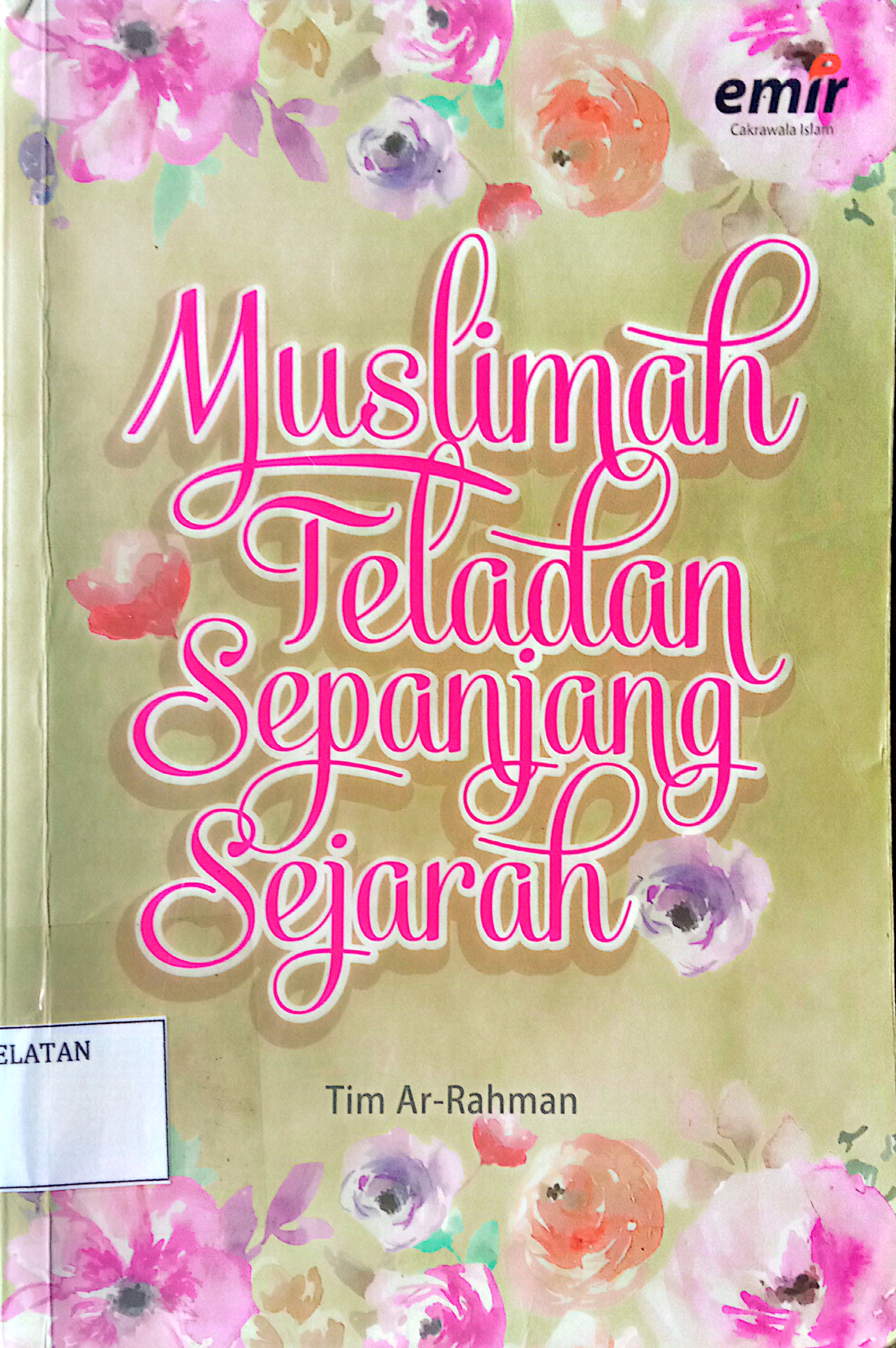 Muslimah Teladan Sepanjang Sejarah