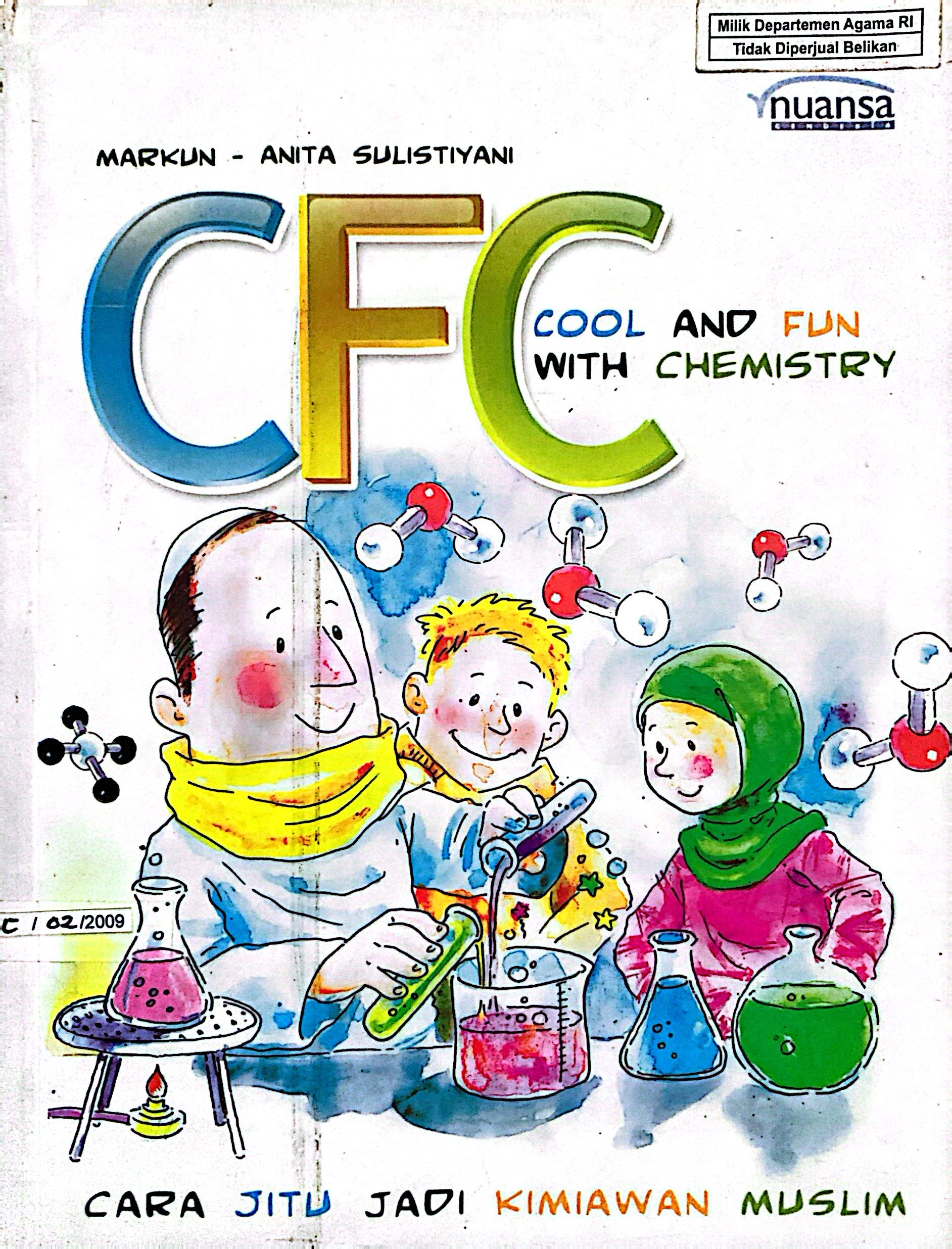 CFC Cool And Fun With Chemistery Cara Jitu Jadi Kimiawan Muslim