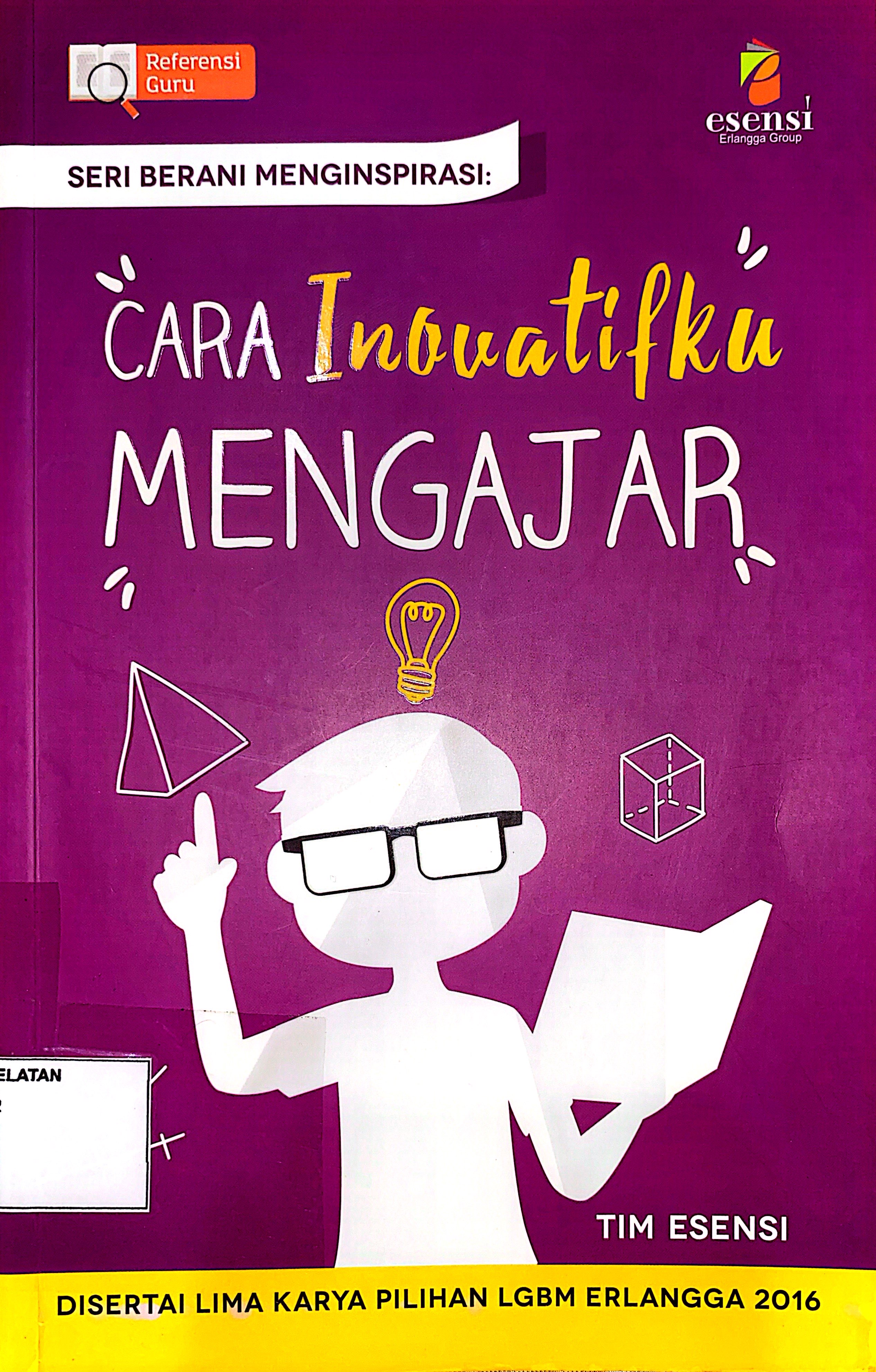 Cara Inovatifku Mengajar
