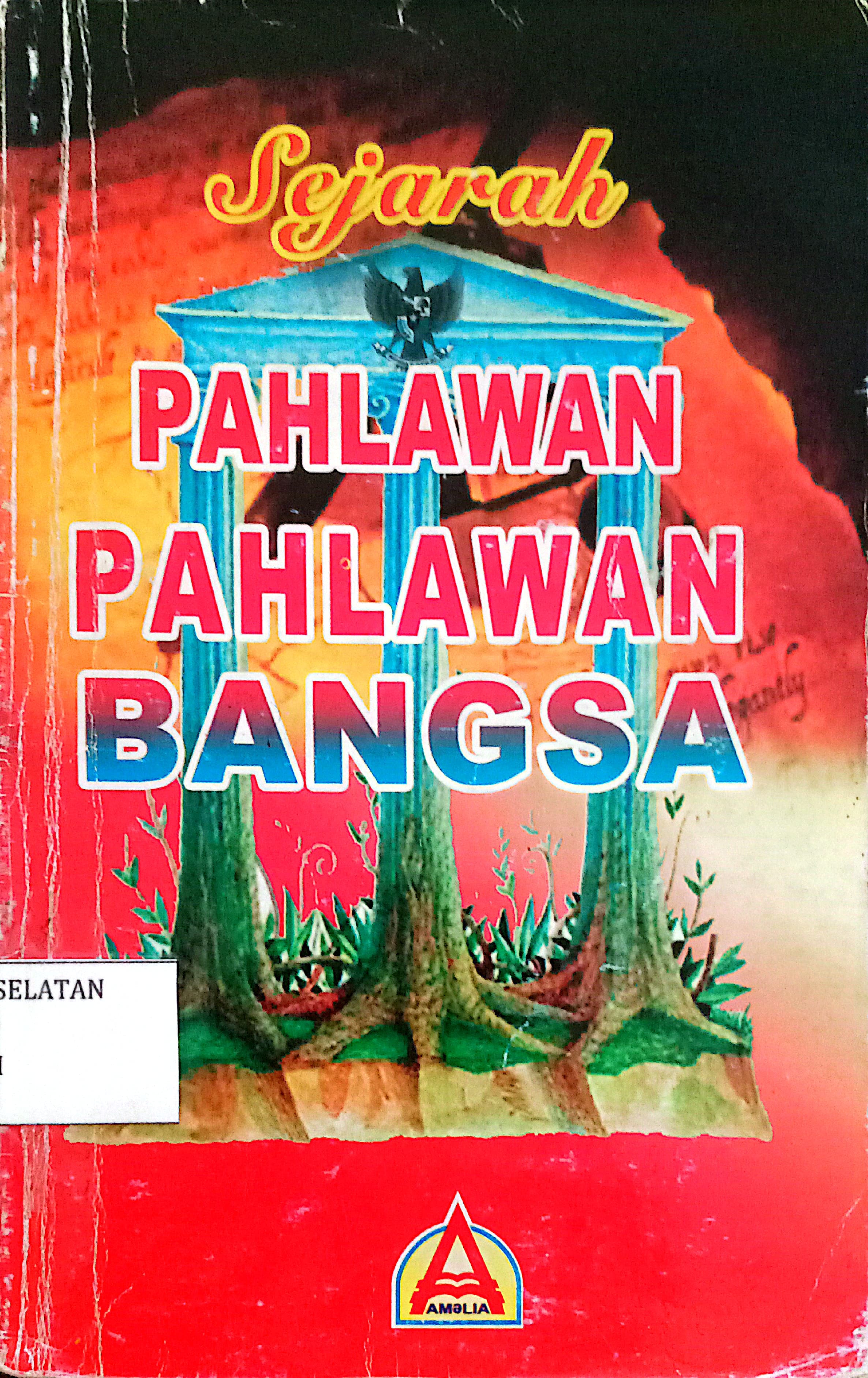 Pahlawan Pahlawan Bangsa