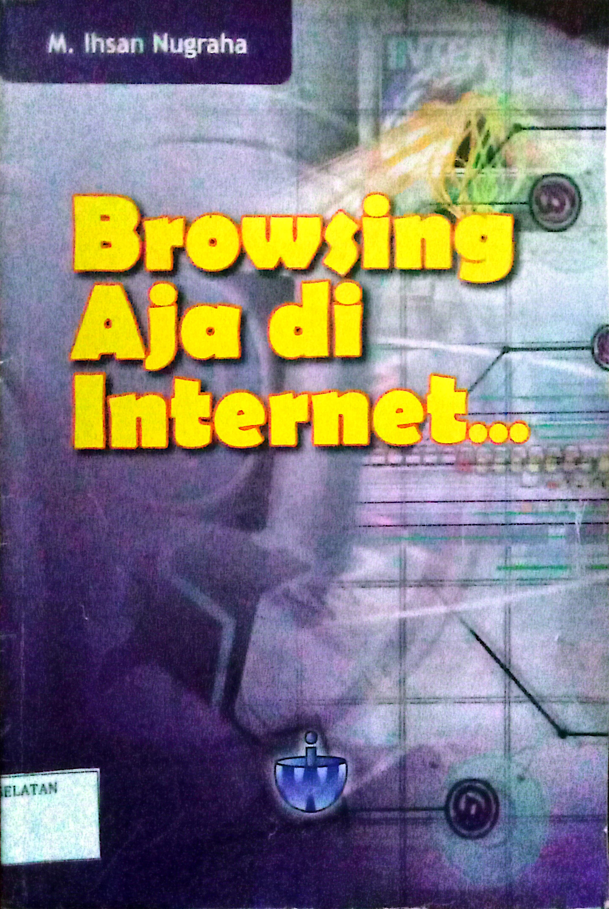 Browsing Aja Di Internet 