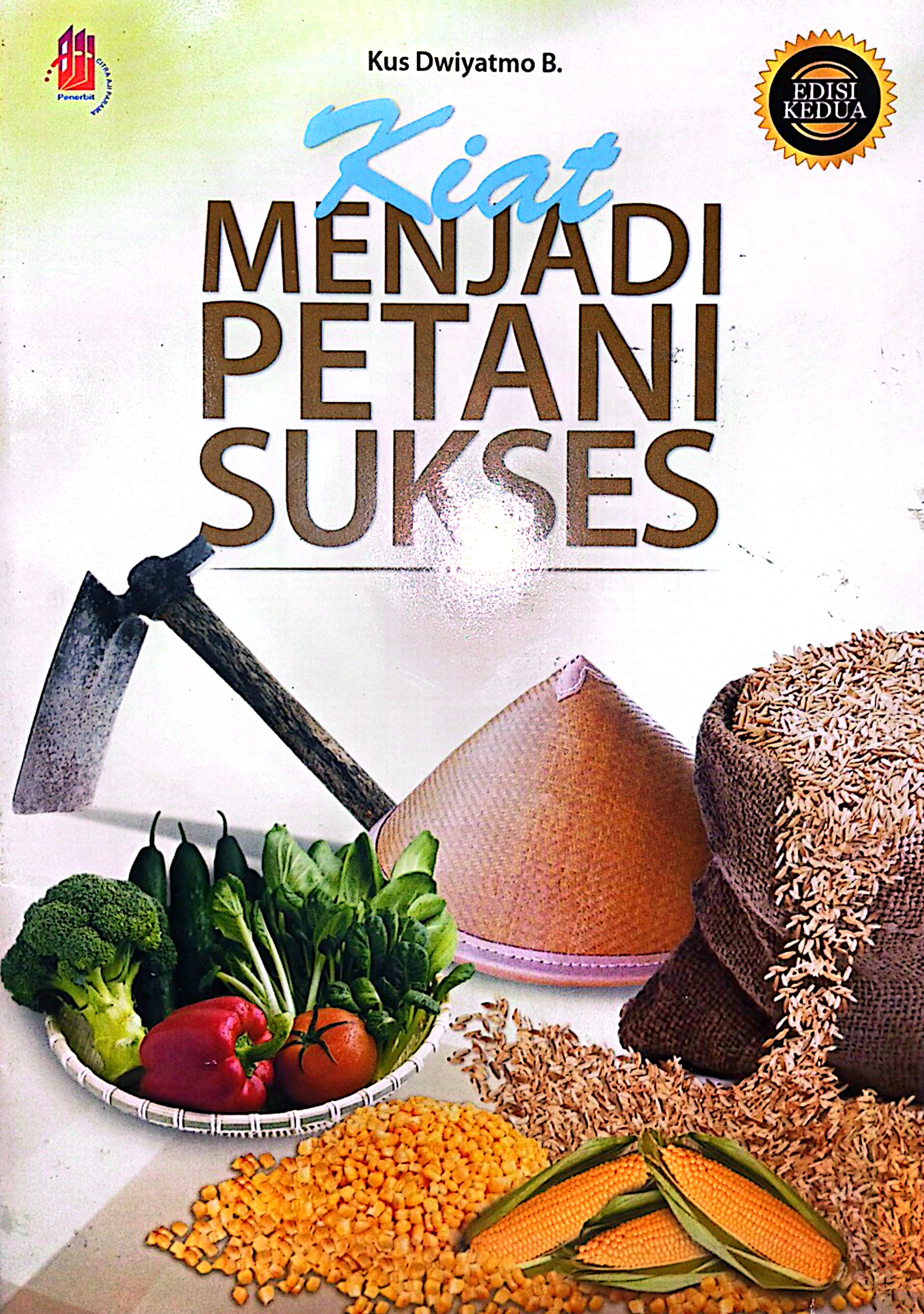 Kiat Menjadi Petani Sukses