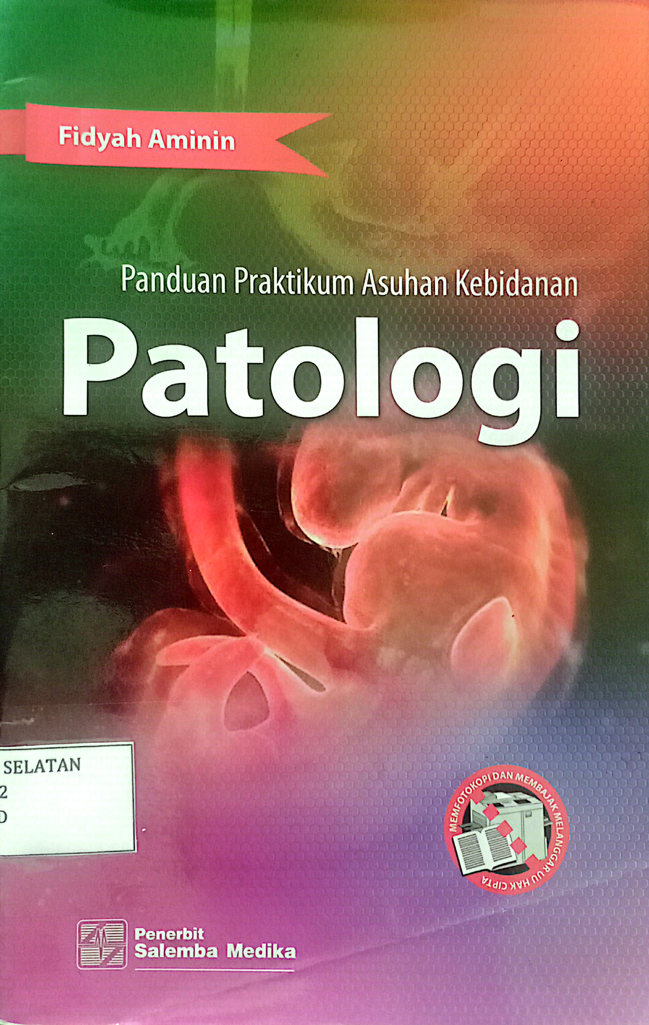 Panduan Praktikum Asuhan Kebidanan Patologi 