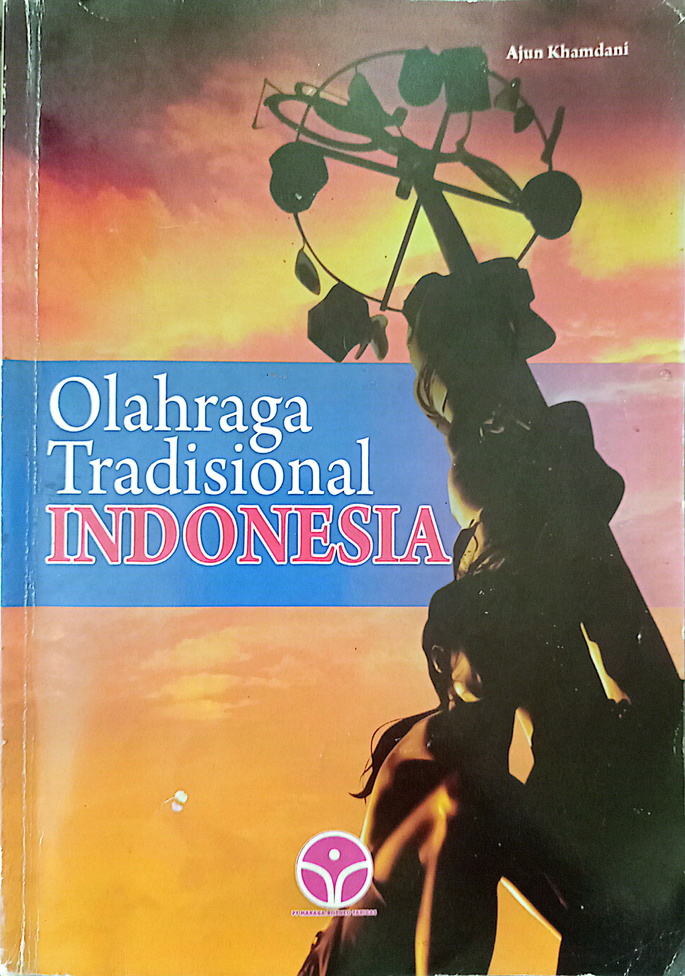 Olahraga Tradisional INDONESIA