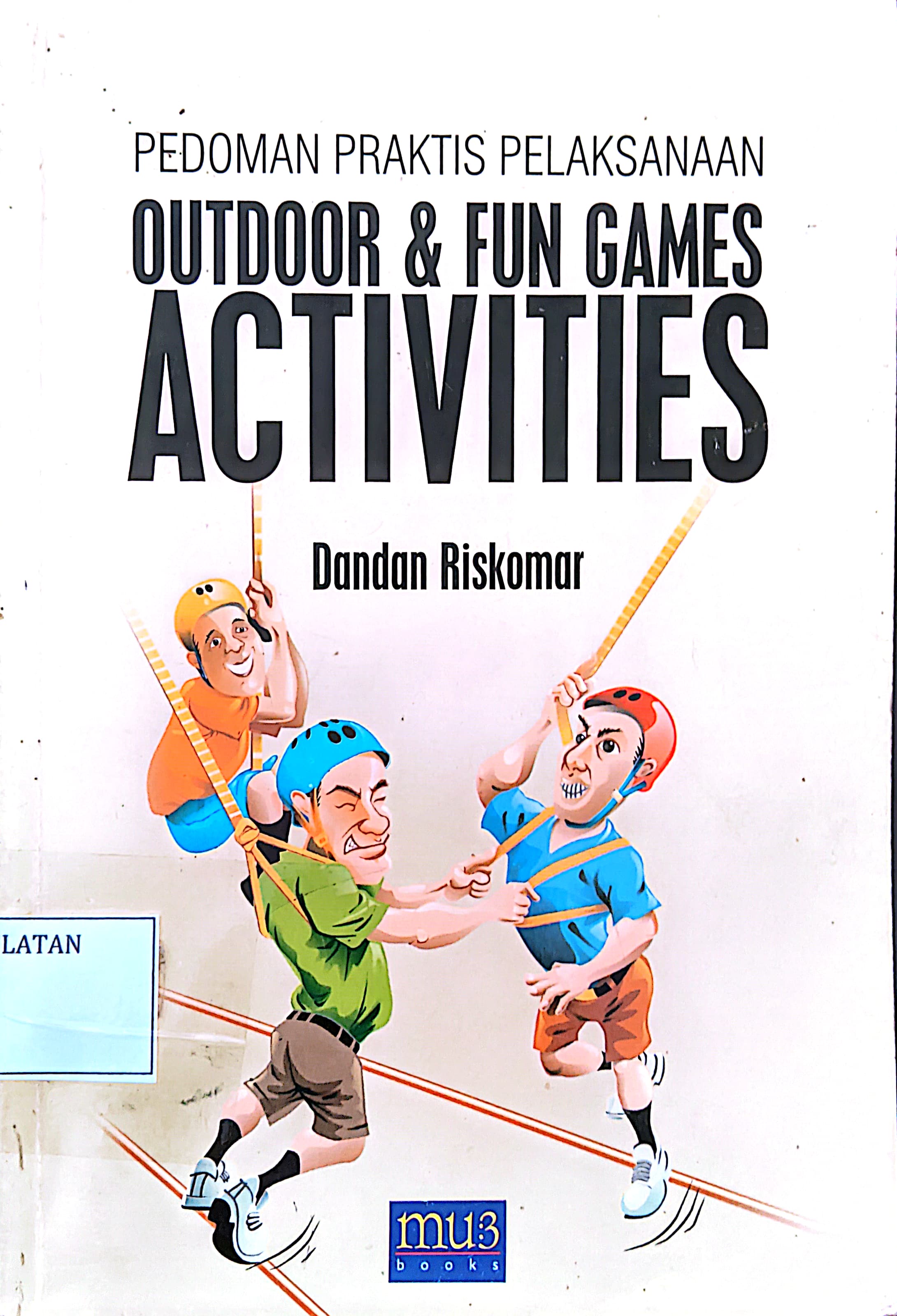 OUTDOOR & FUN GAMES ACTIVITIES